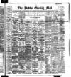 Dublin Evening Mail Wednesday 22 April 1891 Page 1