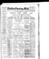 Dublin Evening Mail Wednesday 01 March 1893 Page 1