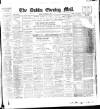 Dublin Evening Mail Wednesday 03 May 1893 Page 1