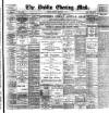 Dublin Evening Mail Monday 26 February 1894 Page 1