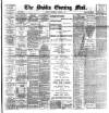 Dublin Evening Mail Wednesday 14 March 1894 Page 1
