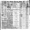 Dublin Evening Mail Thursday 15 March 1894 Page 1