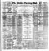 Dublin Evening Mail Saturday 17 March 1894 Page 1
