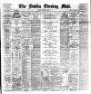 Dublin Evening Mail Monday 19 March 1894 Page 1