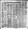 Dublin Evening Mail Thursday 24 May 1894 Page 1