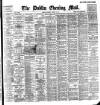 Dublin Evening Mail Monday 13 August 1894 Page 1