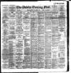 Dublin Evening Mail Thursday 08 November 1894 Page 1