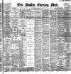 Dublin Evening Mail Monday 27 May 1895 Page 1
