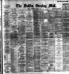 Dublin Evening Mail Wednesday 21 April 1897 Page 1