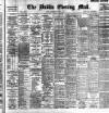 Dublin Evening Mail Wednesday 07 July 1897 Page 1