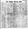 Dublin Evening Mail Tuesday 12 October 1897 Page 1