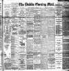Dublin Evening Mail Thursday 13 January 1898 Page 1