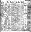 Dublin Evening Mail Friday 06 May 1898 Page 1