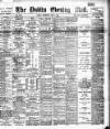 Dublin Evening Mail Wednesday 11 May 1898 Page 1