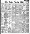 Dublin Evening Mail Friday 03 June 1898 Page 1