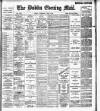 Dublin Evening Mail Wednesday 08 June 1898 Page 1
