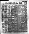 Dublin Evening Mail Friday 10 February 1899 Page 1