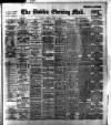 Dublin Evening Mail Wednesday 22 March 1899 Page 1