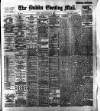 Dublin Evening Mail Wednesday 29 March 1899 Page 1