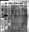 Dublin Evening Mail Tuesday 04 April 1899 Page 1