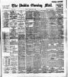 Dublin Evening Mail Monday 01 May 1899 Page 1