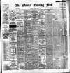 Dublin Evening Mail Saturday 20 May 1899 Page 1