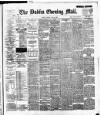 Dublin Evening Mail Tuesday 20 June 1899 Page 1