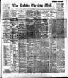 Dublin Evening Mail Friday 30 June 1899 Page 1