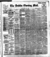 Dublin Evening Mail Monday 17 July 1899 Page 1
