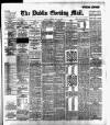 Dublin Evening Mail Thursday 20 July 1899 Page 1