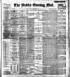 Dublin Evening Mail Monday 18 December 1899 Page 1