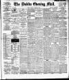 Dublin Evening Mail Tuesday 02 January 1900 Page 1