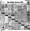 Dublin Evening Mail Thursday 04 July 1901 Page 1