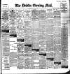Dublin Evening Mail Friday 05 July 1901 Page 1