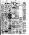 Dublin Evening Mail Saturday 22 March 1902 Page 1
