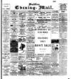 Dublin Evening Mail Saturday 02 August 1902 Page 1