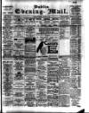 Dublin Evening Mail Tuesday 12 August 1902 Page 1