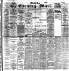 Dublin Evening Mail Wednesday 05 August 1903 Page 1