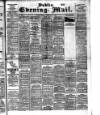 Dublin Evening Mail Tuesday 14 February 1905 Page 1