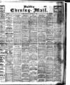 Dublin Evening Mail Saturday 20 January 1906 Page 1