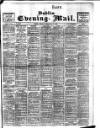 Dublin Evening Mail Tuesday 27 February 1906 Page 1