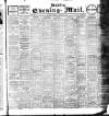 Dublin Evening Mail Saturday 10 March 1906 Page 1