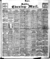 Dublin Evening Mail Saturday 24 March 1906 Page 1