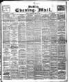 Dublin Evening Mail Wednesday 11 April 1906 Page 1