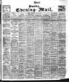 Dublin Evening Mail Wednesday 09 May 1906 Page 1
