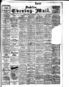 Dublin Evening Mail Monday 03 September 1906 Page 1
