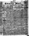 Dublin Evening Mail Friday 11 January 1907 Page 1