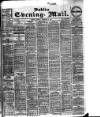 Dublin Evening Mail Monday 04 February 1907 Page 1