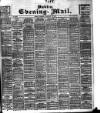 Dublin Evening Mail Tuesday 12 February 1907 Page 1