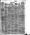 Dublin Evening Mail Wednesday 04 September 1907 Page 1